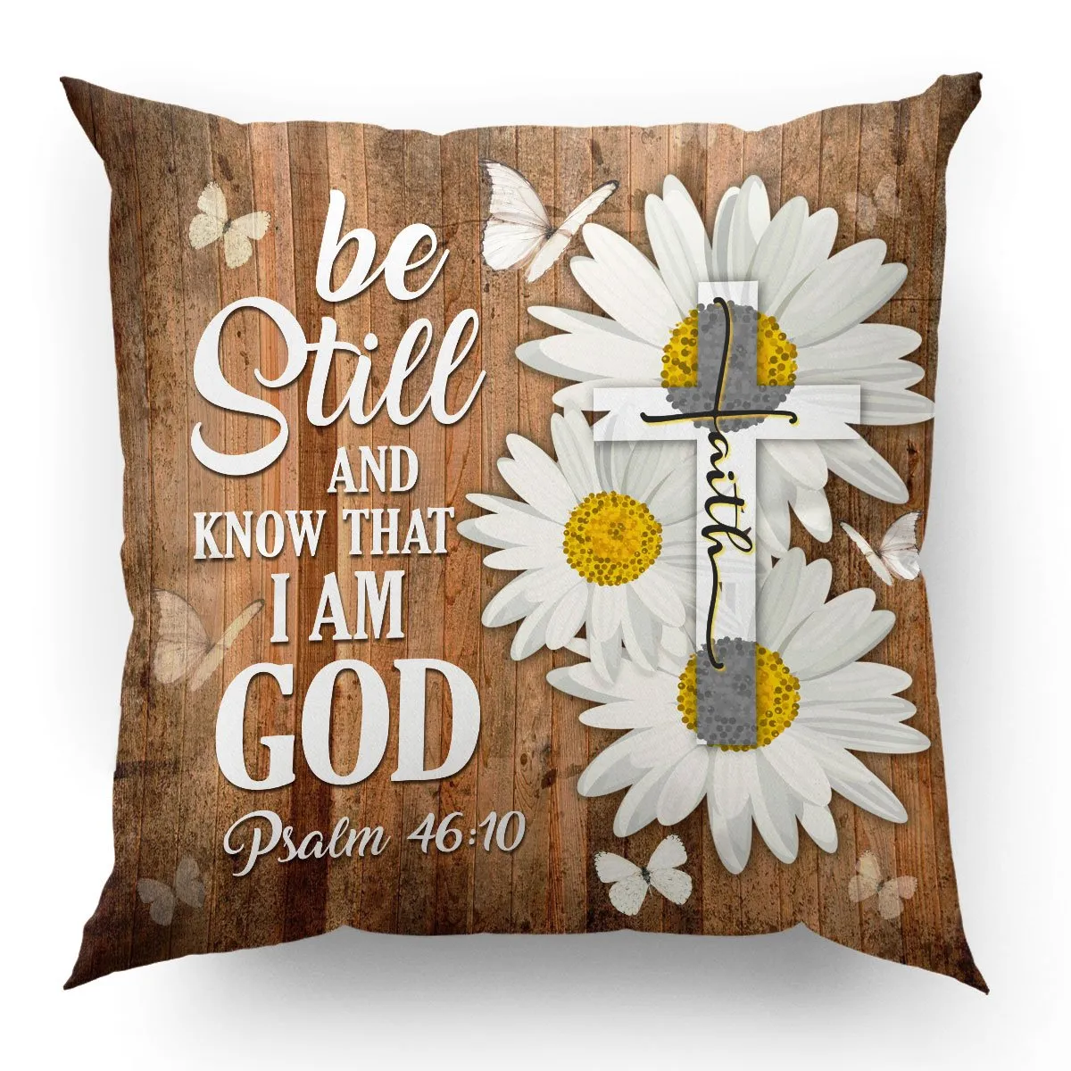 Bible Verse Pillow - Scripture Pillow - God Pillow - Special Throw Pillow - Be Still And Know That I Am God - Ciaocustom