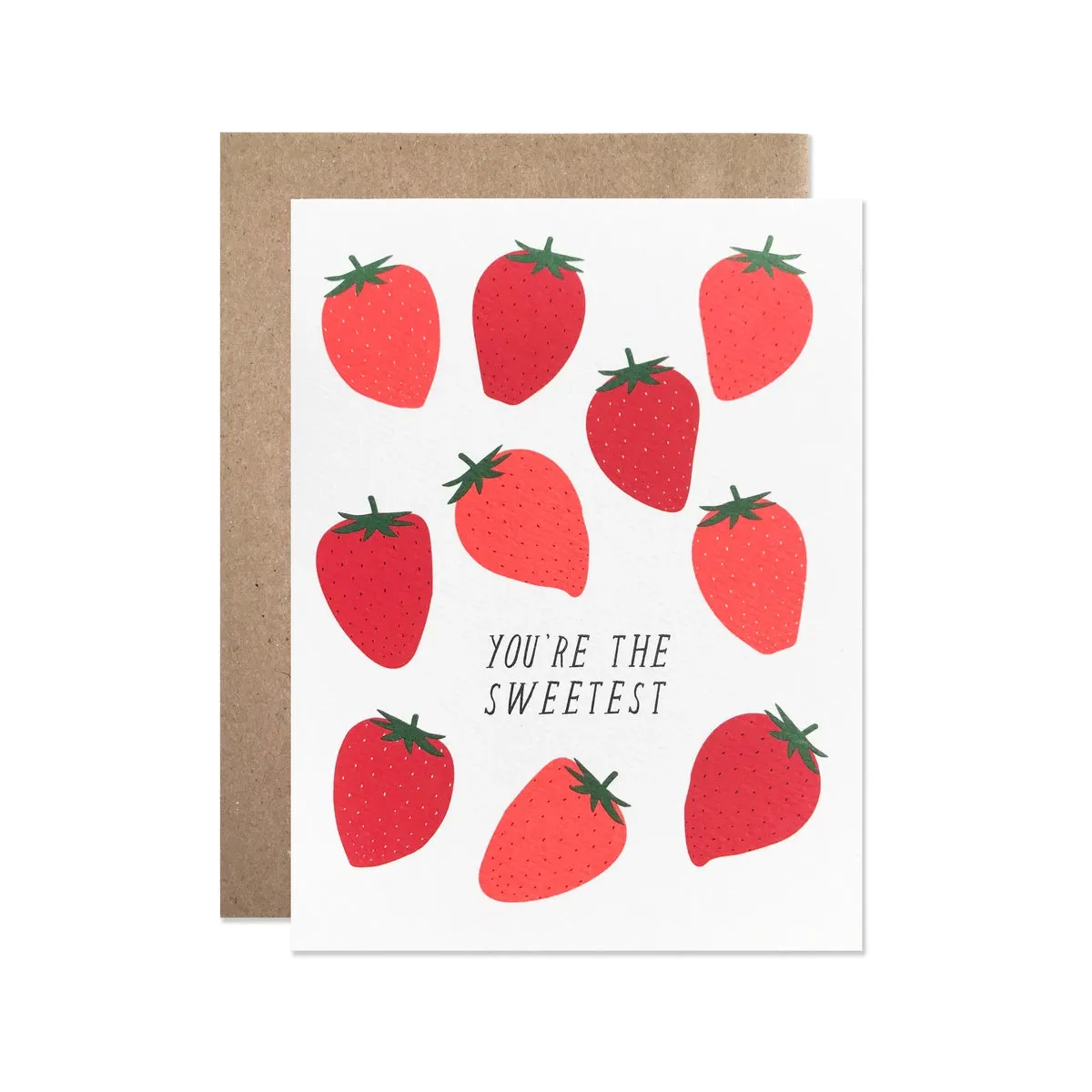 You're The Sweetest Card